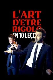 L'art d'être rigolo en 10 leçons movie poster
