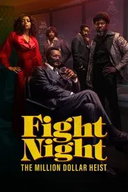 Fight Night: The Million Dollar Heist tv show poster