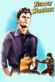 Teenage Wolfpack movie poster