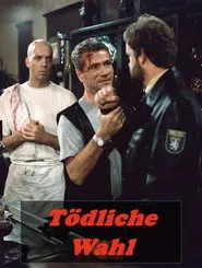 Tödliche Wahl movie poster