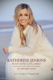 Katherine Jenkins feat. Collabro movie poster