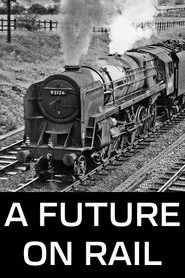 A Future on Rail movie poster