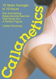 Callanetics: 10 Years Younger In 10 Hours movie poster