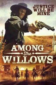 Among the Willows movie poster