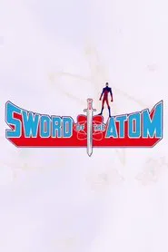 Sword of the Atom tv show poster