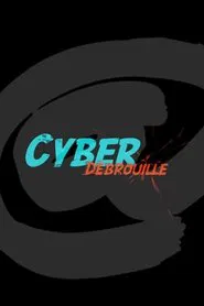 Cyberdebrouille tv show poster