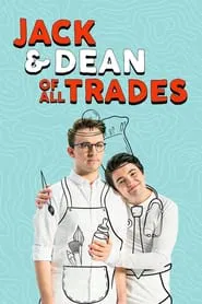 Jack and Dean of All Trades tv show poster