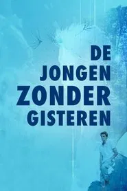 De Jongen Zonder Gisteren tv show poster