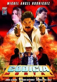 Poster do filme Codicia mortal