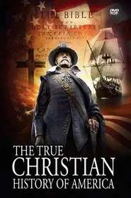 The True Christian History of America movie poster