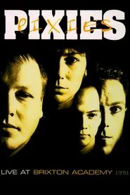 Pixies: Live at Brixton Academy 1991 movie poster
