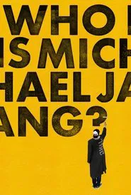 Who is Michael Jang? movie poster