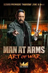 Man at Arms: Art of War tv show poster