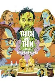 Thick and Thin movie poster