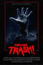 Poster do filme You Are Trash!