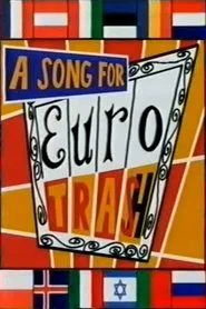 Poster do filme A Song for Eurotrash