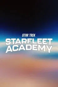 Star Trek: Starfleet Academy tv show poster