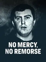 No Mercy, No Remorse movie poster