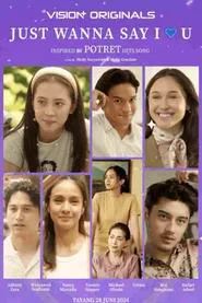 Just Wanna Say I Love U tv show poster