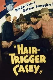 Hair-Trigger Casey movie poster