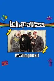 Limp Bizkit - Live at Lollapalooza 2021 movie poster
