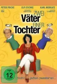 Zwei Väter einer Tochter movie poster