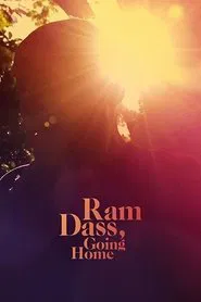 Poster do filme Ram Dass, Going Home