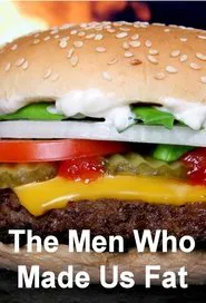 The Men Who Made Us Fat tv show poster