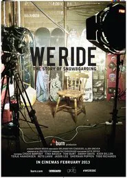 We Ride: The Story of Snowboarding movie poster
