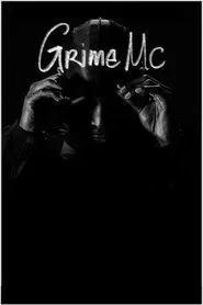Grime MC movie poster