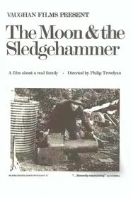 The Moon and the Sledgehammer movie poster