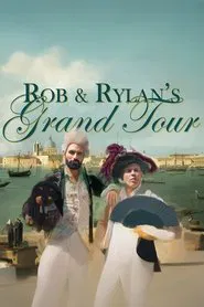 Rob and Rylan's Grand Tour tv show poster