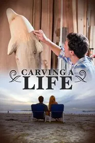Carving a Life movie poster