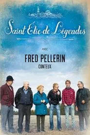 Saint-Élie-de-Légendes tv show poster