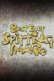 Best Ever Spitting Image movie poster