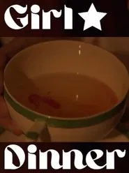 Girl Dinner movie poster