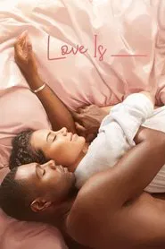 Love Is___ tv show poster