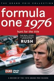 Hunt For The Title: Formula One 1976 - A Review Of The 1976 Grand Prix Season movie poster