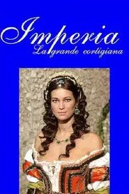 Imperia, la grande cortigiana movie poster