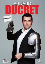 Poster do filme Arnaud Ducret - J'me Rends