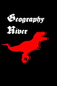 Geography River movie poster