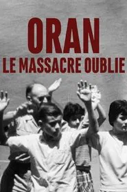 Oran, le massacre oublié movie poster