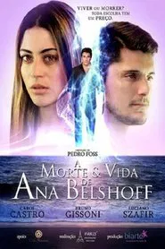 Poster do filme A Morte & Vida de Ana Belshoff