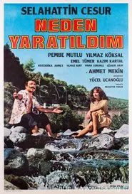 Neden Yaratıldım movie poster