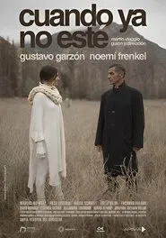 Cuando ya no esté movie poster