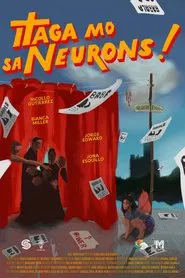 Itaga Mo Sa Neurons! movie poster