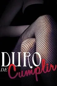 Duro de cumplir movie poster