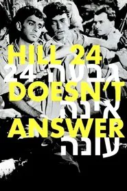 Hill 24 Doesn't Answer movie poster