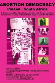 Abortion Democracy: Poland/South Africa movie poster