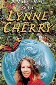 A Video Visit with Lynne Cherry movie poster